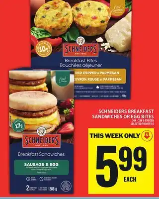 Food Basics SCHNEIDERS BREAKFAST SANDWICHES OR EGG BITES offer