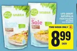 Food Basics LIFE SMART NATURALIA FISH FILLETS offer