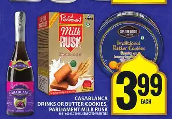 Food Basics CASABLANCA DRINKS OR BUTTER COOKIES, PARLIAMENT MILK RUSK offer