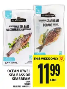 Food Basics OCEAN JEWEL SEA BASS OR SEABREAM offer