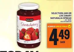 Food Basics SELECTION JAM OR LIFE SMART NATURALIA SPREAD offer