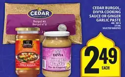 Food Basics CEDAR BURGOL, DIVYA COOKING SAUCE OR GINGER GARLIC PASTE offer