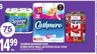 Metro CASHMERE BATHROOM TISSUE, SPONGE PAPER TOWELS OR SCOTTIES FACIAL TISSUE offer