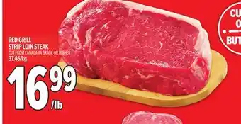 Metro RED GRILL STRIP LOIN STEAK offer