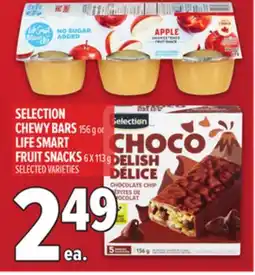 Metro SELECTION CHEWY BARS 156 G OR LIFE SMART FRUIT SNACKS 6 X 113 G offer