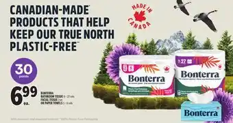 Metro BONTERRA BATHROOM TISSUE 9 = 27 ROLLS FACIAL TISSUE 3 UN OR PAPER TOWELS 3 = 6 ROLLS offer