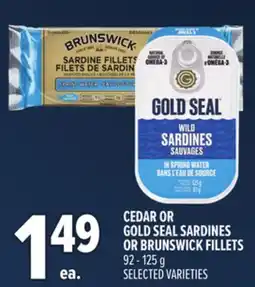 Metro CEDAR OR GOLD SEAL SARDINES OR BRUNSWICK FILLETS offer