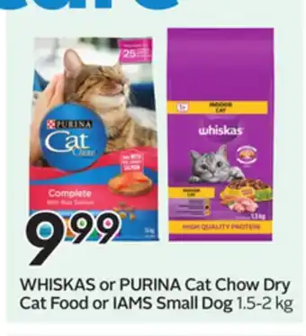 Sobeys WHISKAS or PURINA Cat Chow Dry Cat Food or IAMS Small Dog offer