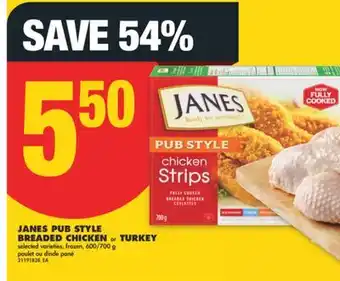 No Frills JANES PUB STYLE BREADED CHICKEN or TURKEY, 600/700 G offer