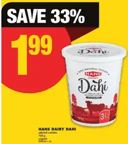 No Frills HANS DAIRY DAHI, 750 g offer