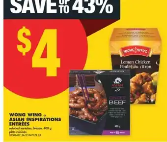 No Frills WONG WING or ASIAN INSPIRATIONS ENTRÉES offer