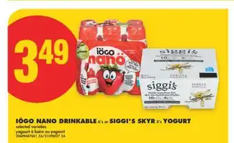 No Frills IÖGO NANO DRINKABLE 6' s or SIGGI'S SKYR 4' s YOGURT offer