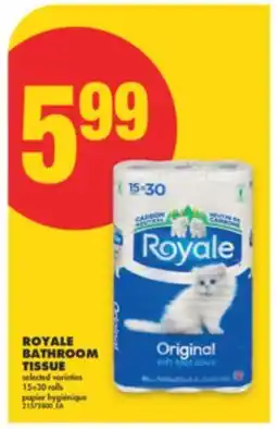 No Frills ROYALE BATHROOM TISSUE, 15 = 30 rolls offer