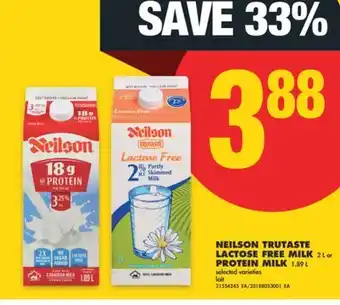 No Frills NEILSON TRUTASTE LACTOSE FREE MILK 2 L or PROTEIN MILK 1.89 L offer