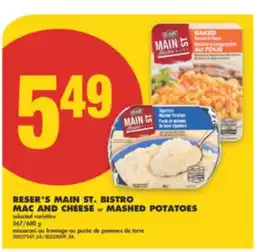 No Frills RESER'S MAIN ST. BISTRO MAC AND CHEESE or MASHED POTATOES, 567g offer