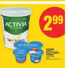 No Frills DANONE ACTIVIA 650 g or OIKOS GREEK 4' s YOGURT offer