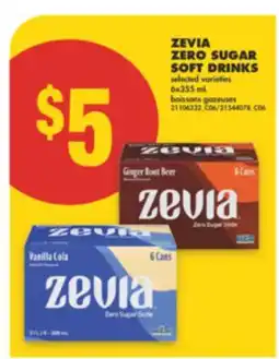 No Frills ZEVIA ZERO SUGAR SOFT DRINKS, 6x355 mL offer