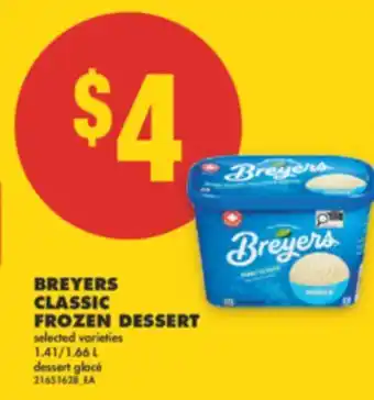 No Frills BREYERS CLASSIC FROZEN DESSERT, 1.41/1.66 L offer