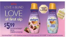 Fortinos INTERNATIONAL DELIGHT , 946 ML offer