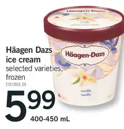 Fortinos HÄAGEN DAZS ICE CREAM, 400-450 ML offer