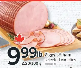 Fortinos ZIGGY'S HAM, 2.20/100 G offer