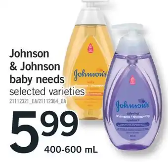 Fortinos JOHNSON & JOHNSON BABY NEEDS, 400-600 ML offer