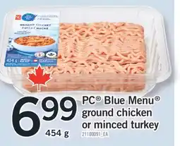 Fortinos PC BLUE MENU GROUND CHICKEN OR MINCED TURKEY, 454 G offer