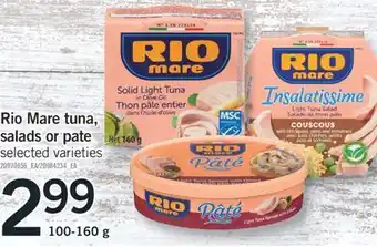 Fortinos RIO MARE TUNA, SALADS OR PATE SALADS, 100-160 G offer