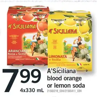 Fortinos A'SICILIANA BLOOD ORANGE OR LEMON SODA offer