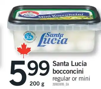 Fortinos SANTA LUCIA BOCCONCINI,200G offer