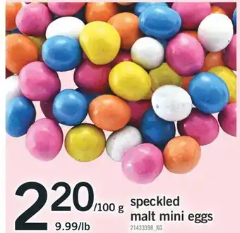 Fortinos SPECKLED MALT MINI EGGS offer