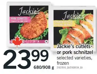 Fortinos JACKIE'S CUTLETS OR PORK SCHNITZEL, 680/908 G offer