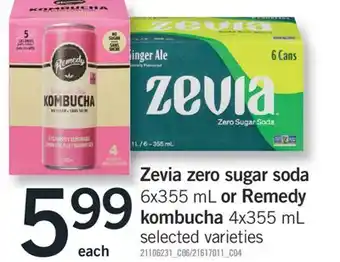 Fortinos ZEVIA ZERO SUGAR SODA 6X355 ML OR REMEDY KOMBUCHA 4X355 ML offer