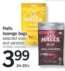 Fortinos HALLS LOZENGE BAGS, 24-30's offer