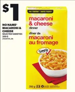 Loblaws NO NAME MACARONI & CHEESE, 200G offer