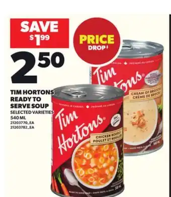 Loblaws TIM HORTONS READY TO SERVE SOUP 540ML offer