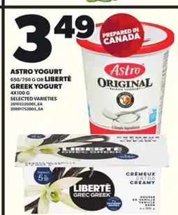 Loblaws ASTRO YOGURT 650/750G OR LIBERTÉ GREEK YOGURT 4X100G offer