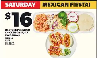 Loblaws IN-STORE PREPARED CHICKEN OR FAJITA TACO TRAYS 1.1KG offer