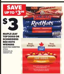 Loblaws MAPLE LEAF TOP DOGS OR SCHNEIDERS RED HOTS WIENERS, 375G offer