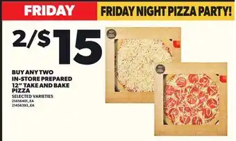 Loblaws 12 TAKE AND BAKE PIZZA offer