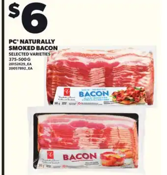 Loblaws PC NATURALLY SMOKED BACON, 375-500G offer