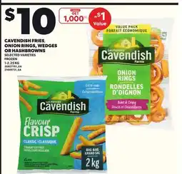 Loblaws CAVENDISH FRIES, ONION RINGS, WEDGES OR HASHBROWNS, 1-2.25KG offer