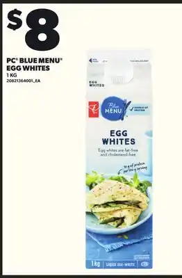 Loblaws PC BLUE MENU EGG WHITES, 1KG offer