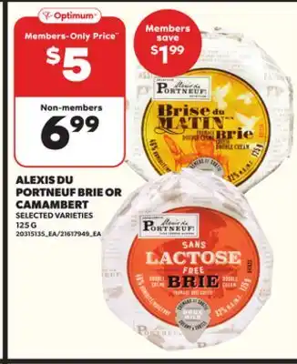 Loblaws ALEXIS DU PORTNEUF BRIE OR CAMAMBERT 125G offer