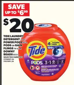 Loblaws TIDE LAUNDRY DETERGENT 3.9L, POWER PODS 45's, PODS OR GAIN FLINGS 76'S OR DOWNY BEADS 853G offer