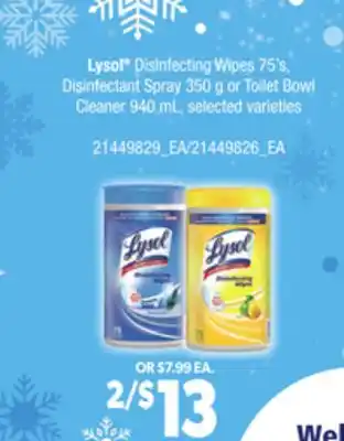 Loblaws LYSOL DISINFECTING WIPES, 75'S, DISINFECTANT SPRAY, 350G OR TOILET BOWL CLEANER, 940ML offer