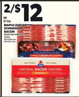 Loblaws MAPLE LEAF OR SCHNEIDERS BACON, 375G offer