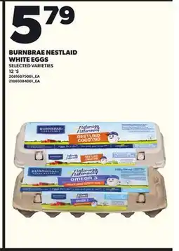 Loblaws BURNBRAE NESTLAID WHITE EGGS, 12'S offer