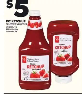 Loblaws PC KETCHUP 750ML/1L offer