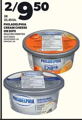 Loblaws PHILADELPHIA CREAM CHEESE OR DIPS 227/250G offer